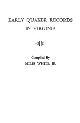 Early Quaker Records in Virginia [Paperback]