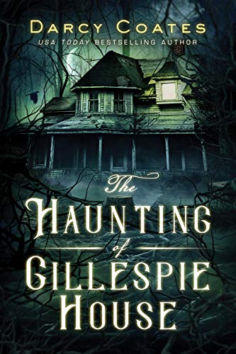 The Haunting of Gillespie House [Paperback]