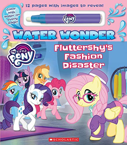 Fashion Disaster (My Little Pony Water Wonder Storybook) (Media tie-in) [Board book]