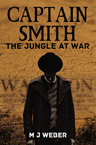 Captain Smith The Jungle at War [Paperback]