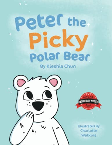 Peter The Picky Polar Bear [Paperback]