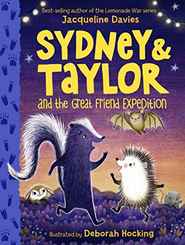 Sydney and Taylor and the Great Friend Expedition [Hardcover]