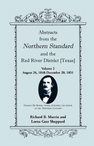 Abstracts From The Northern Standard And The Red River District [texas] August  [Paperback]