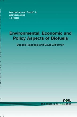 Environmental, Economic And Policy Aspects Of Biofuels (foundations And Trends(r [Paperback]