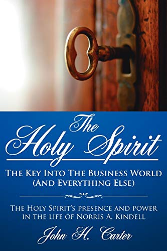 Holy Spirit  The Holy Spirits presence and poer in the life of Norris A. Kin [Unknon]