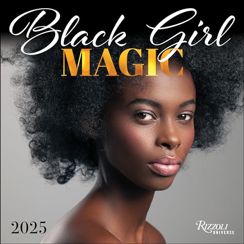 Black Girl Magic 2025 Wall Calendar [Calendar]