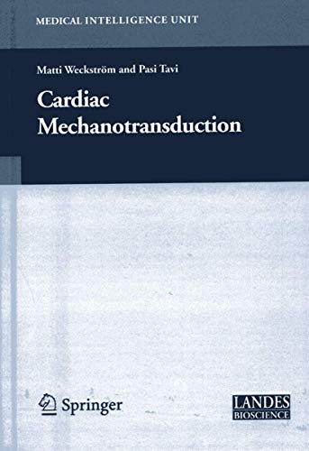 Cardiac Mechanotransduction [Hardcover]