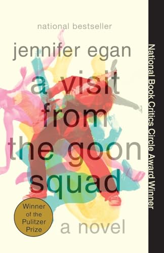 A Visit from the Goon Squad: Pulitzer Prize Winner [Paperback]