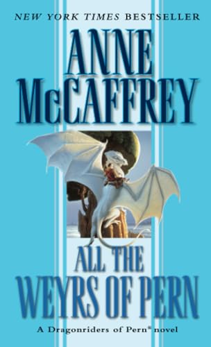 All the Weyrs of Pern [Paperback]