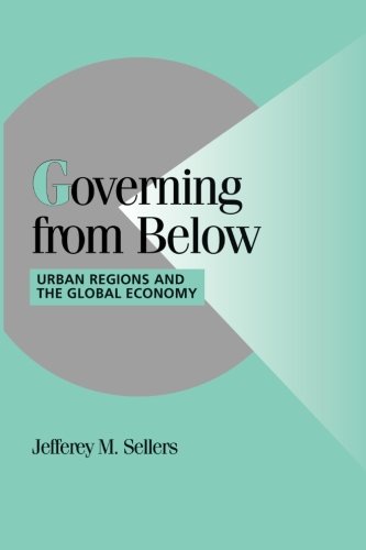 Governing from Belo Urban Regions and the Global Economy [Paperback]