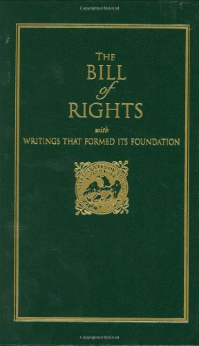 Bill of Rights: with Writings that Formed Its Foundation [Hardcover]