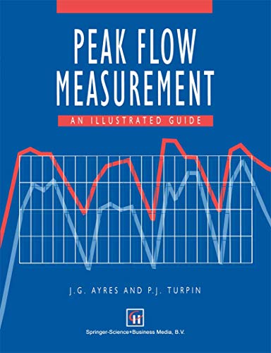 Peak Flo Measurement: An illustrated guide [Paperback]