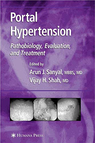 Portal Hypertension Pathobiology, Evaluation, and Treatment [Hardcover]