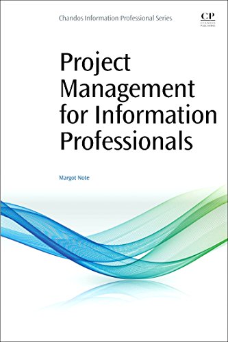 Project Management for Information Professionals [Paperback]