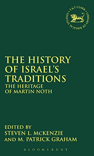 The History of Israel's Traditions The Heritage of Martin Noth [Hardcover]