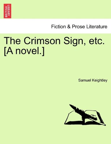 Crimson Sign, etc [A Novel ] [Paperback]