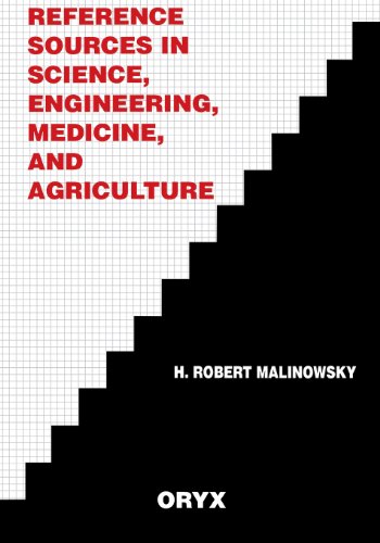 Reference Sources In Science, Engineering, Medicine, And Agriculture [Paperback]