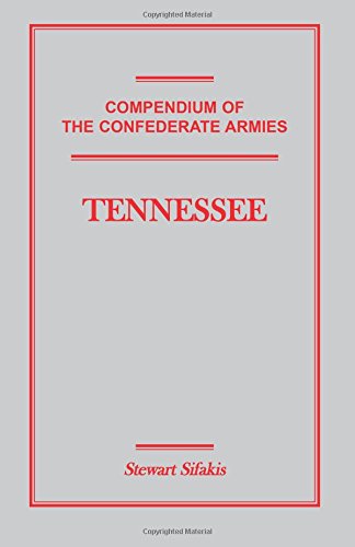 Compendium Of The Confederate Armies Tennessee [Paperback]