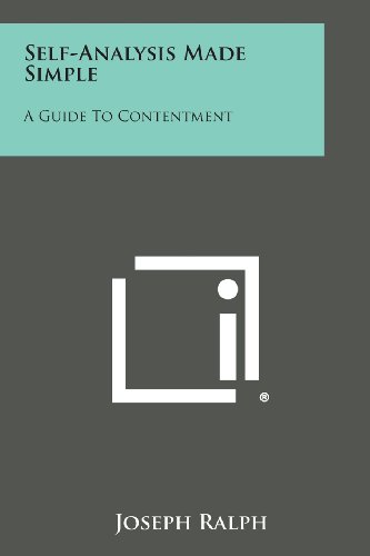 Self-Analysis Made Simple  A Guide to Contentment [Paperback]