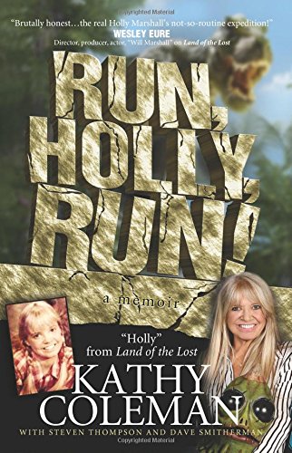 Run, Holly, Run A Memoir By Holly From 1970s Tv Classic  land Of The Lost  [Paperback]