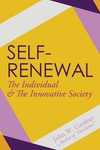 Self-Reneal The Individual And The Innovative Society [Paperback]