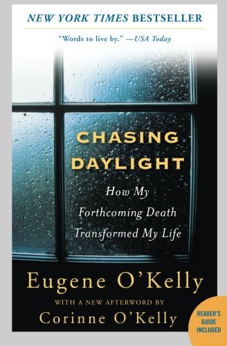 Chasing Daylight: How My Forthcoming Death Tr