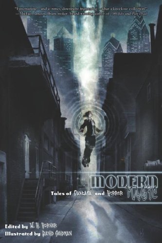 Modern Magic Tales Of Fantasy And Horror [Paperback]