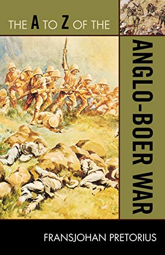 The A to Z of the Anglo-Boer War [Paperback]