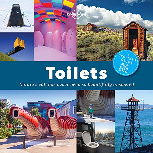 Lonely Planet A Spotter's Guide to Toilets [Paperback]