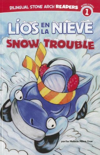 Líos en la Nieve/Snow Trouble [Paperback]