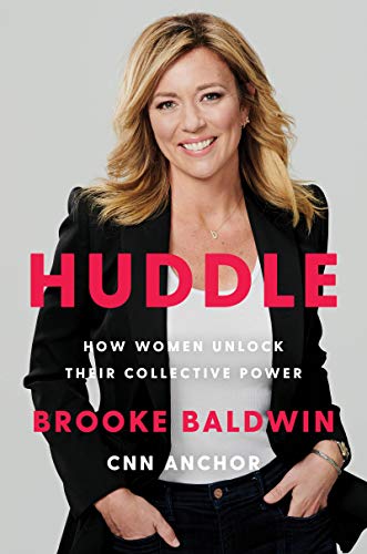 Huddle: How Women Unlock Their Collective Power [Hardcover]