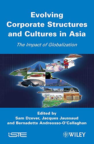 Evolving Corporate Structures and Cultures in Asia: Impact of Globalization [Hardcover]