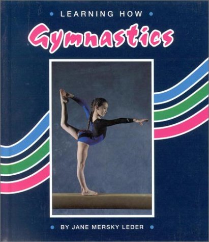 Learning How: Gymnastics [Hardcover]