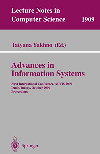 Advances in Information Systems: First International Conference, ADVIS 2000, Izm [Paperback]