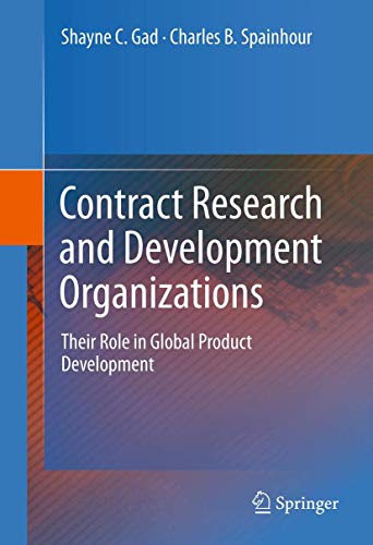 Contract Research and Development Organizations: Their Role in Global Product De [Paperback]