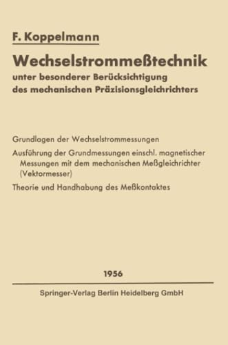 Wechselstrommetechnik: unter besonderer Bercksichtigung des mechanischen Przi [Paperback]