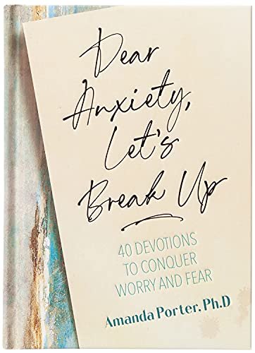 Dear Anxiety Lets Break Up               [CLO