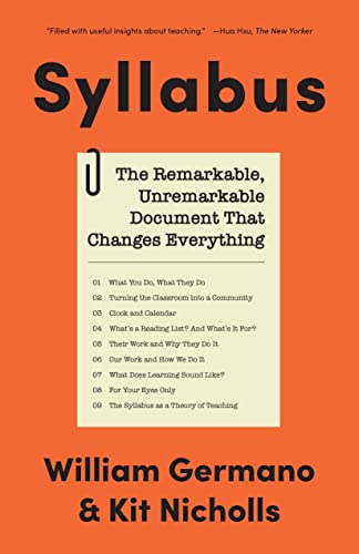 Syllabus: The Remarkable, Unremarkable Document That Changes Everything [Paperback]