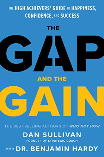 The Gap and The Gain: The High Achievers' Gui