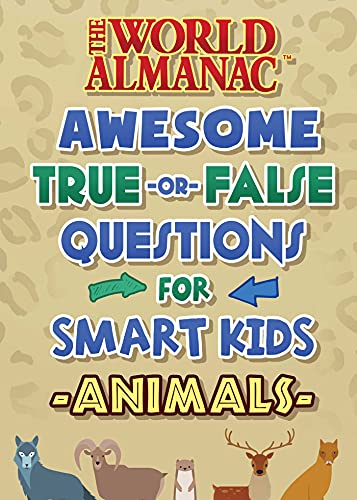 The World Almanac Awesome True-or-False Quest