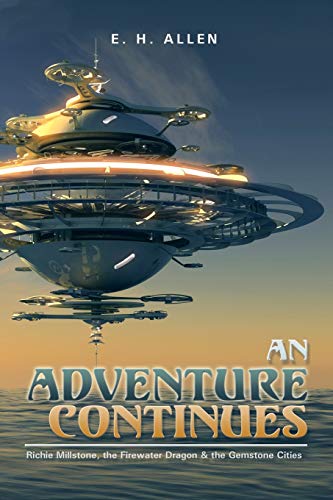 An Adventure Continues Richie Millstone, The Fireater Dragon & The Gemstone Ci [Paperback]