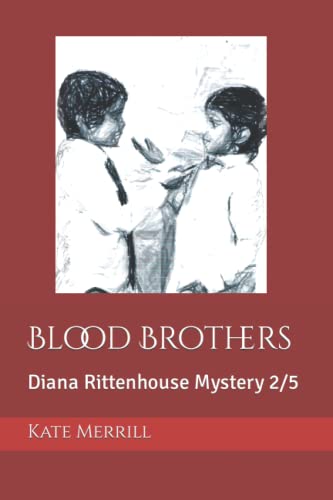 Blood Brothers Diana Rittenhouse Mystery 2/5 (diana Rittenhouse Mysteries) (vol [Paperback]