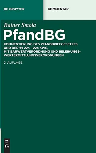 Pfandbg Pfandbriefgesetz Mit Barertordnung, Beleihungsertermittlungsverordnun [Hardcover]