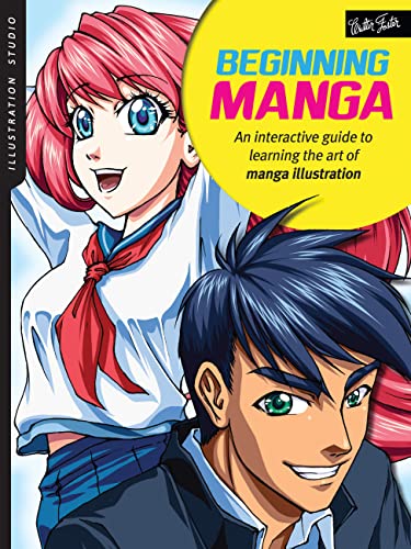 Illustration Studio: Beginning Manga: An interactive guide to learning the art o [Paperback]