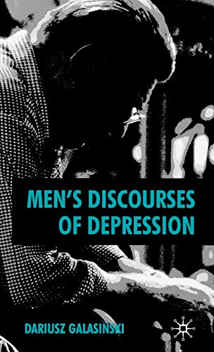 Men's Discourses of Depression [Hardcover]