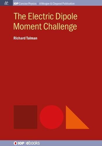 The Electric Dipole Moment Challenge [Paperback]