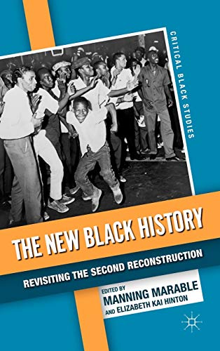 The Ne Black History Revisiting the Second Reconstruction [Hardcover]