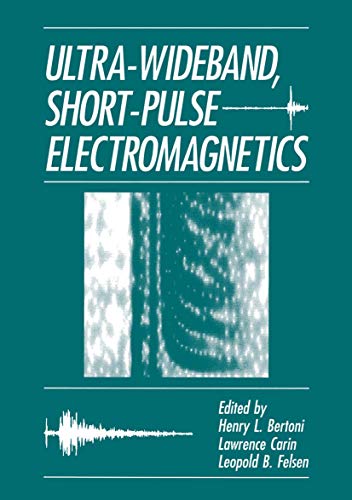 Ultra-Wideband, Short-Pulse Electromagnetics [Paperback]