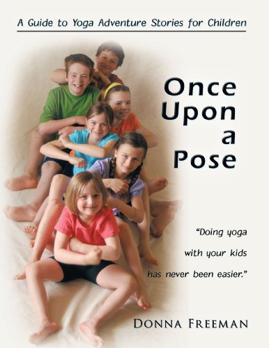 Once Upon A Pose A Guide To Yoga Adventure Stories For Children [Paperback]