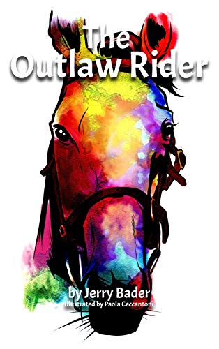 The Outla Rider If You're Not Prepared To Cheat, You're Not Prepared To Win. [Hardcover]